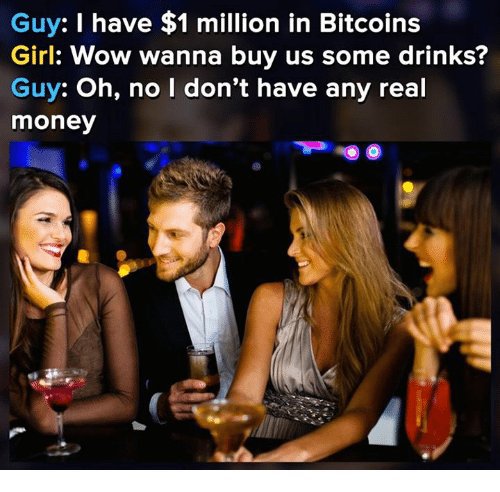 Image result for bitcoin no i dont have any real money